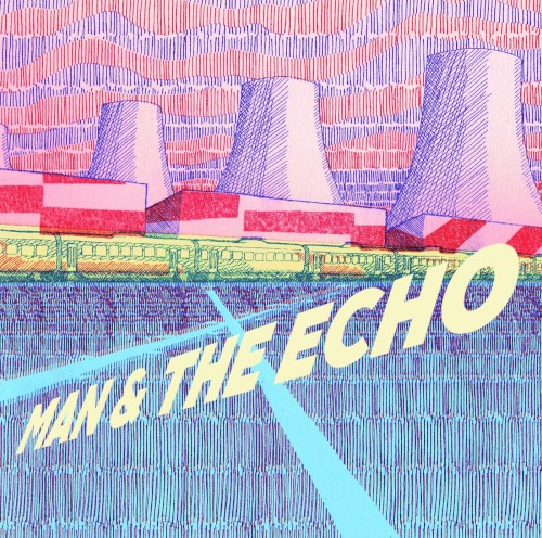 Man & the Echo