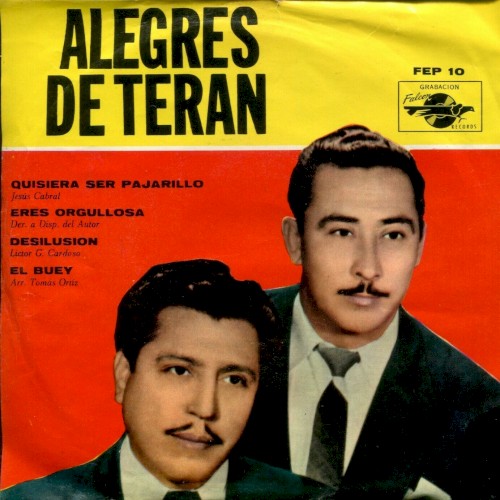 Quisiera ser pajarillo / Eres orgullosa / Desilusión / El buey