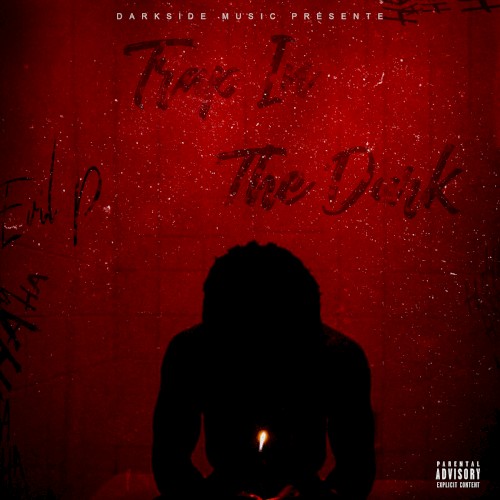 Trap In The Dark Mixtape