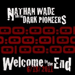 Welcome to the End 6/18/2011
