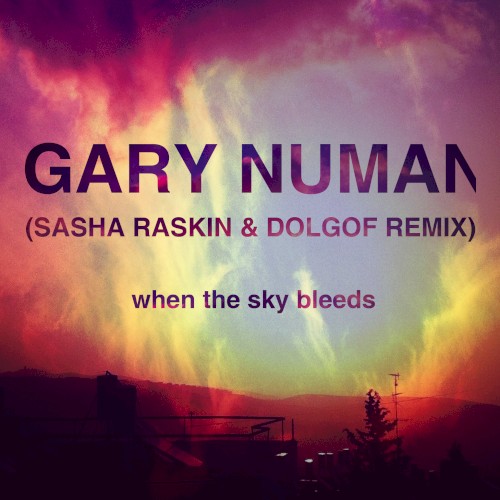 When the Sky Bleeds (Sasha Raskin & Dolgof remix)