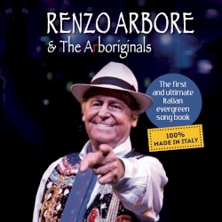 Renzo Arbore & The Arboriginals