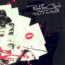 Punk The Clock Volume III: Property Of A Gentleman