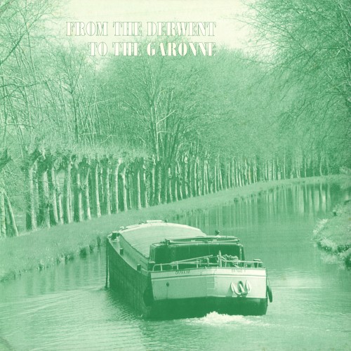 From the Derwent to the Garonne, a Derbian Compilation