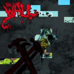 The Wall (redux)