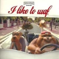 I like to waf.
