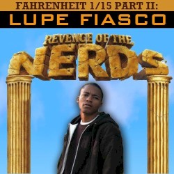 Fahrenheit 1/15, Part 2: Revenge of the Nerds