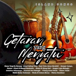 Getaran Yang Menyatu - Island Songs
