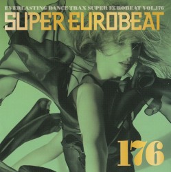 Super Eurobeat, Vol. 176