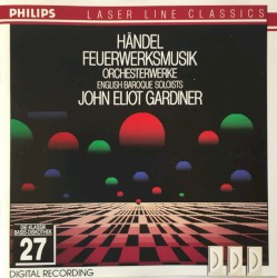 Feuerwerksmusik - Orchesterwerke