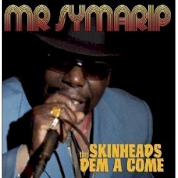 The Skinheads Dem A Come