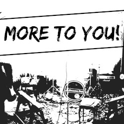 More to You