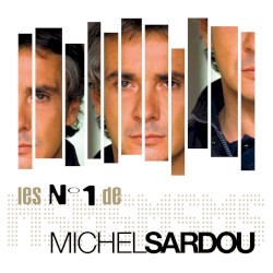 Les N°1 de Michel Sardou