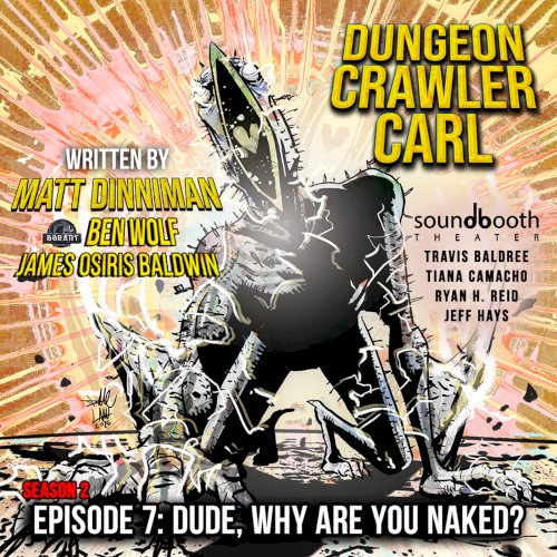 Dungeon Crawler Carl: Season 2, Episode 7: Dude, Why Are You Naked?