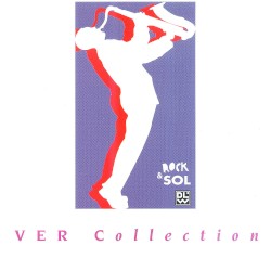 VER Collection : Rock & Sol