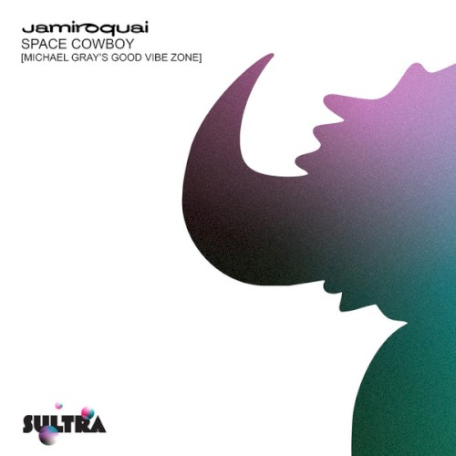 Space Cowboy (Michael Gray’s Good Vibe Zone)