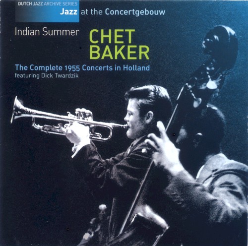 Indian Summer: The Complete 1955 Concerts In Holland