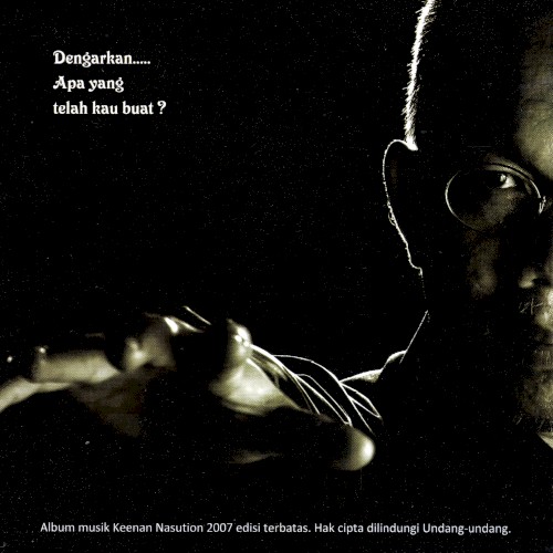Dengarkan... Apa Yang Telah Kau Buat?