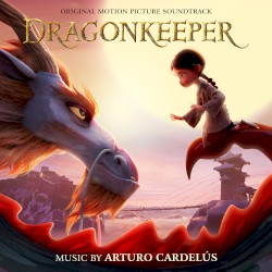 Dragonkeeper: Original Motion Picture Soundtrack