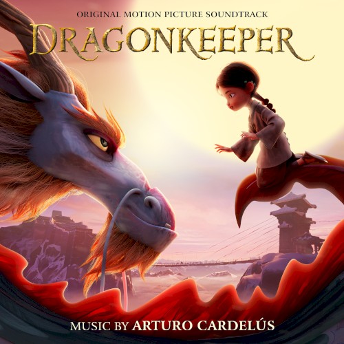 Dragonkeeper: Original Motion Picture Soundtrack