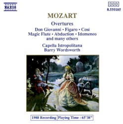 Overtures: Don Giovanni / Figaro / Così / Magic Flute / Abduction / Idomeno and Many Others