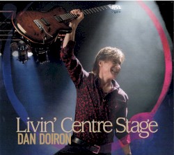 Livin' Centre Stage