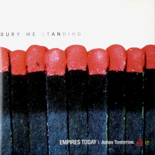 Empires Today \ Ashes Tomorrow.