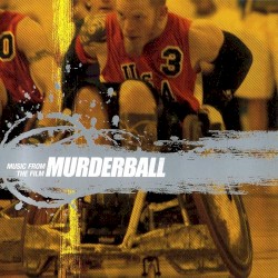 Murderball (Music from the Film)