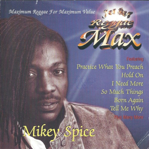 Jet Star Reggae Max - Mikey Spice
