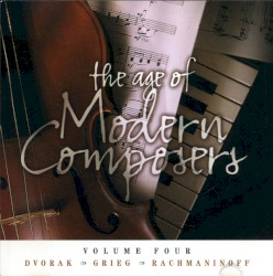 The Age of Modern Composers, Volume Four