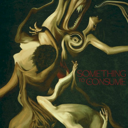 Something to Consume