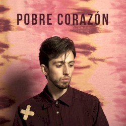 Pobre corazón