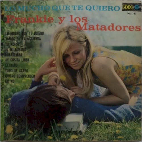 Lo mucho que te quiero