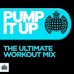 Pump It Up - The Ultimate Workout Mix!