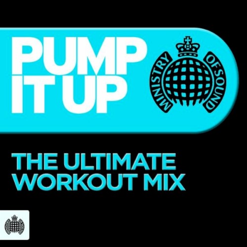 Pump It Up - The Ultimate Workout Mix!