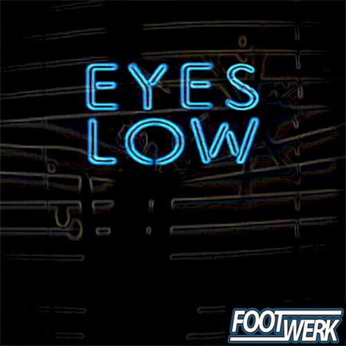 Eyes Low