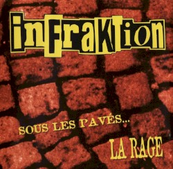 Sous les pavés la rage
