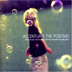 Accentuate the Positive