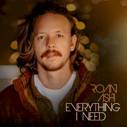 Everything I Need