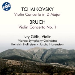Tchaikovsky: Violin Concerto / Bruch: Violin Concerto no. 1