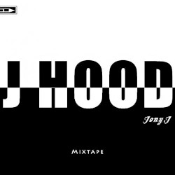 J HOOD Mixtape