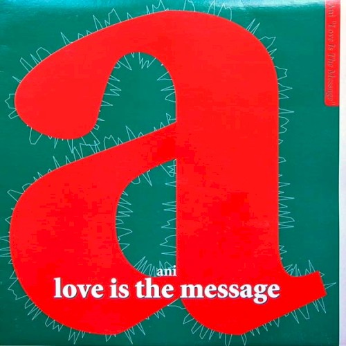 Love Is the Message (For Those Who Didn't Hear It)