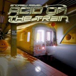 Acid on the Train