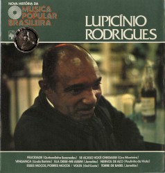 Nova História da Música Popular Brasileira: Lupicínio Rodrigues