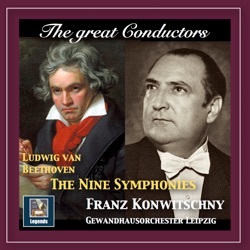Franz Konwitschny Conducts Beethoven (Remastered 2018)