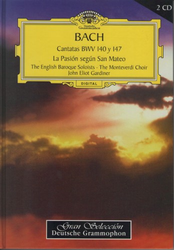 Cantatas BWV 140 y 147 / La Pasión según San Mateo