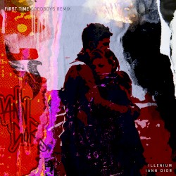 First Time (Goodboys remix)