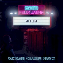 So Close (Michael Calfan remix)