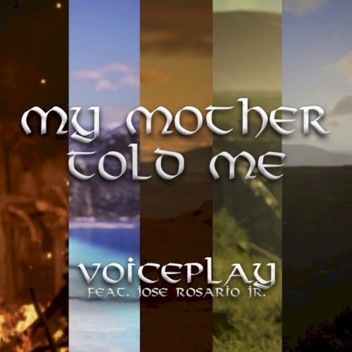 My Mother Told Me