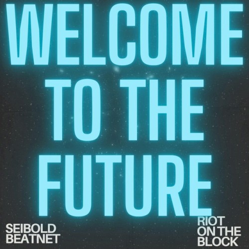 Welcome to the Future